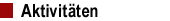 Aktivit&auml;ten